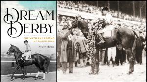 Black Gold, Dream Derby: the Myth and Legend of Black Gold, Avalyn Hunter, 1924 Kentucky Derby